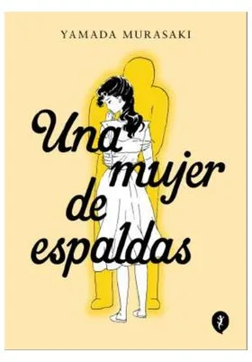 UNA MUJER DE ESPALDAS