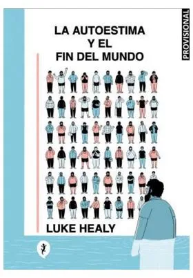 LA AUTOESTIMA Y EL FIN DEL MUNDO