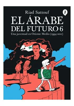 El Arabe del Futuro Vol. 6