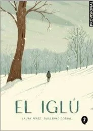 EL IGLU. UNA HISTORIA DE FANTASMAS