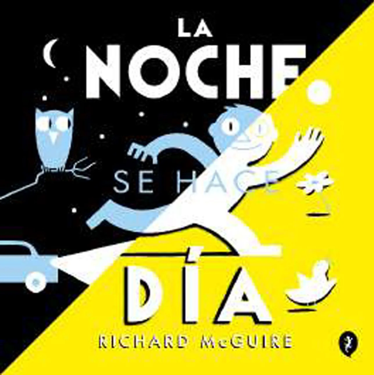 La Noche Se Hace Dia