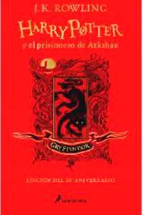 Harry Potter y el Prisionero de Azkaban. Edicion Gryffindor