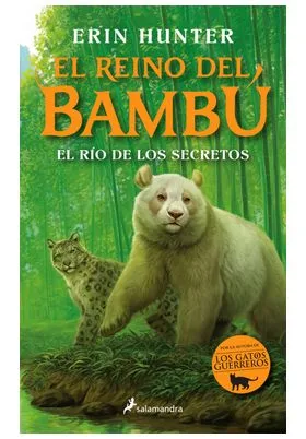 EL RIO DE LOS SECRETOS (EL REINO DEL BAMBU 2)
