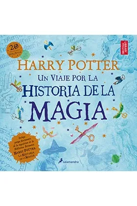 HARRY POTTER: UN VIAJE POR LA HISTORIA DE LA MAGIA