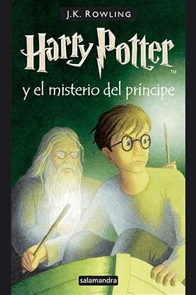 Harry Potter y el Misterio del Principe (HP6)