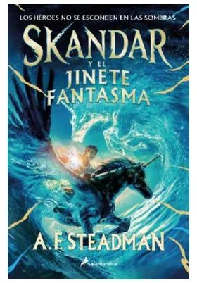 SKANDAR Y EL JINETE FANTASMA 02