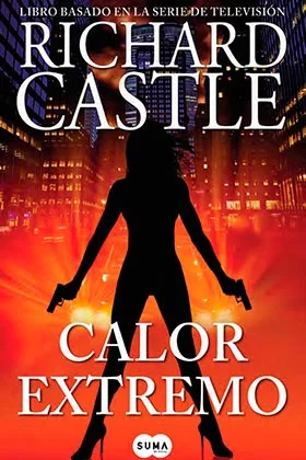CALOR EXTREMO  (RICHARD CASTLE)