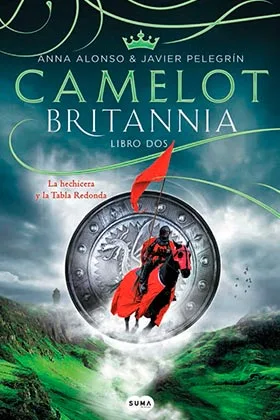 CAMELOT. BRITANNIA LIBRO DOS