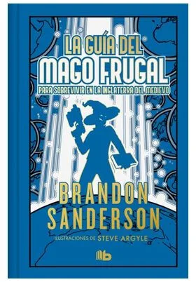 LA GUIA DEL MAGO FRUGAL