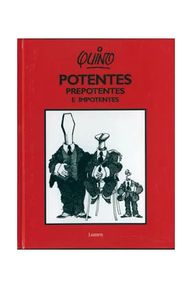 POTENTES, PREPOTENTES E IMPOTENTES (COMIC)