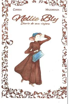 NELLIE BLY: DIARIO DE UNA VIAJERA