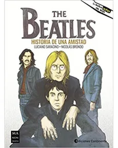 THE BEATLES HISTORIA DE UNA AMISTAD