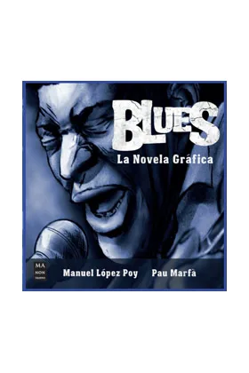 BLUES. LA NOVELA GRAFICA