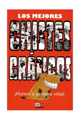 LOS MEJORES CHISTES GRAFICOS