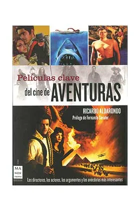 PELICULAS CLAVE DEL CINE DE AVENTURAS