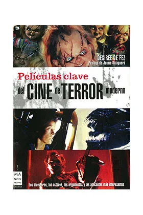 PELICULAS CLAVE DEL CINE DE TERROR MODERNO