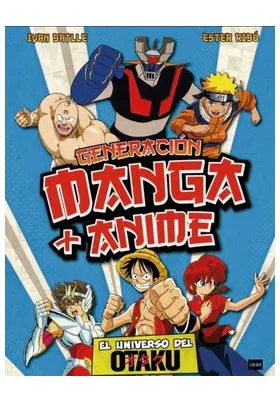 Generacion Manga + Anime