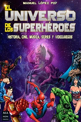 EL UNIVERSO DE LOS SUPERHEROES