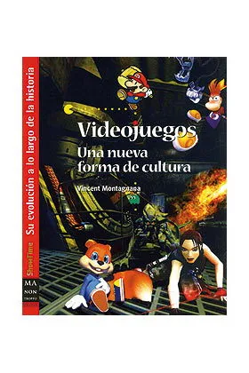 VIDEOJUEGOS. UNA NUEVA FORMA DE CULTURA