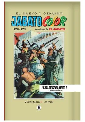EL JABATO 1958 - 1959. ¡ESCLAVOS DE ROMA! (BRUGUERA - SD)