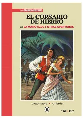 EL CORSARIO DE HIERRO 1970 - 1972 (BRUGUERA - SD)