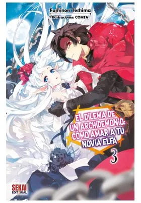 El Dilema de un Archidemonio: Como Amar a Tu Novia Elfa 03