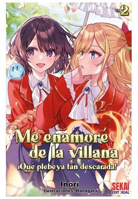 Me Enamore de la Villana: ¡que Plebeya Tan Descarada! 02