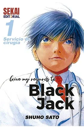 GIVE MY REGARDS TO BLACK JACK 01. SERVICIO DE CIRUGIA