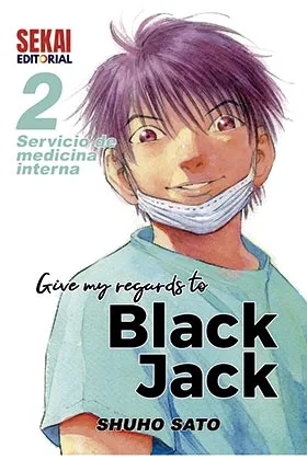 GIVE MY REGARDS TO BLACK JACK 02. SERVICIO DE MEDICINA