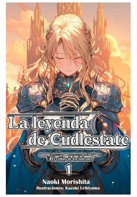 LA LEYENDA DE CUDLESTATE 01 (NOVELA LIGERA)