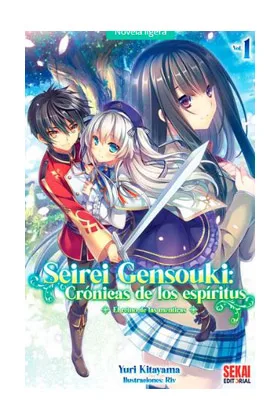 SEIREI GENSOUKI: CRONICAS DE LOS ESPIRITUS 01 (NOVELA LIGERA)