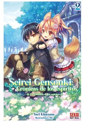 SEIREI GENSOUKI: CRONICAS DE LOS ESPIRITUS 02 (NOVELA LIGERA)