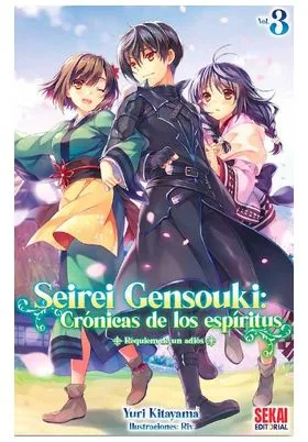 SEIREI GENSOUKI: CRONICAS DE LOS ESPIRITUS 03 (NOVELA LIGERA)