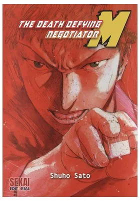 THE DEATH DEFYING NEGOTIATOR M