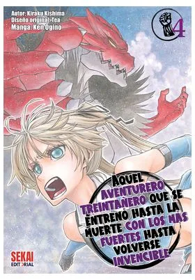Aquel Aventurero Treintañero Que Se Entreno Hasta la Muerte con los Mas Fuertes Hasta Volverse Invencible 04