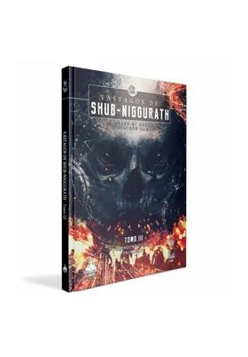VASTAGOS DE SHUB-NIGGURATH TOMO III