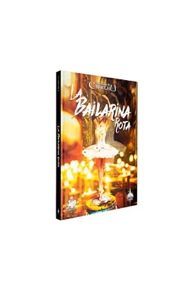 LA LLAMADA DE CTHULHU - LA BAILARINA ROTA - ROL