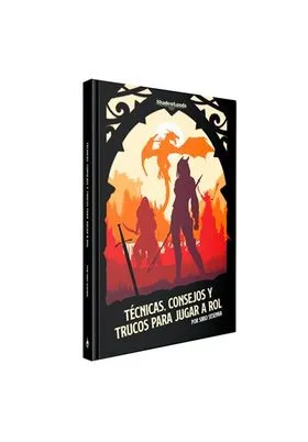 TÉCNICAS, CONSEJOS Y TRUCOS PARA JUGAR A ROL