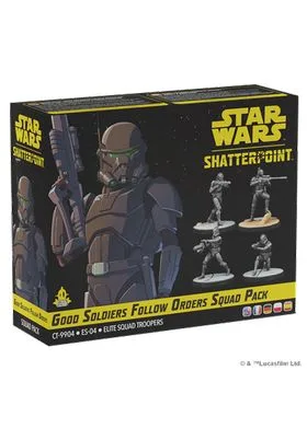 SW SHATTERPOINT GOOD SOLDIERS FOLLOW ORDERS SQUAD PACK