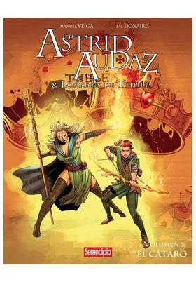 ASTRID, AUDAZ Y LOS REYES DE THULE 03. EL CATARO.