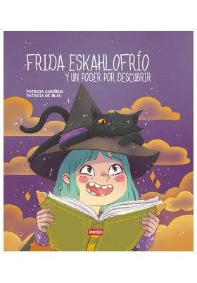 FRIDA ESKAHLOFRIO Y UN PODER POR DESCUBRIR