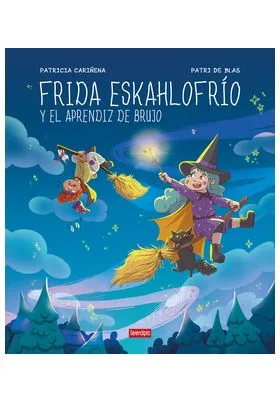 FRIDA ESKAHLOFRIO Y  EL APRENDIZ DE BRUJO