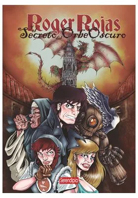 ROGER ROJAS Y  EL SECRETO DEL ORBE OSCURO