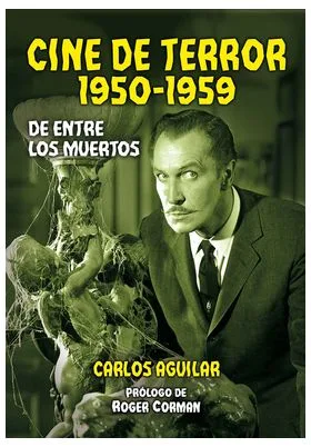 CINE DE TERROR 1950 - 1959. DE ENTRE LOS MUERTOS