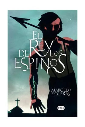 EL REY DE LOS ESPINOS