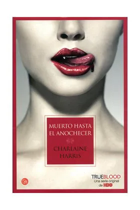 MUERTO HASTA EL ANOCHECER. TRUE BLOOD (CARTONE)