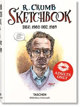 Robert Crumb. Sketchbook Vol. 4. 1982-1989