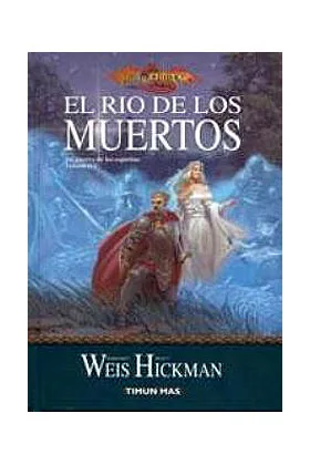 EL RIO DE LOS MUERTOS (LA GUERRA DE LOS ESPIRITUS 02)