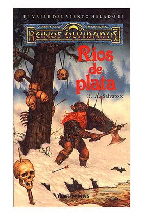 RIOS DE PLATA (EL ELFO OSCURO-EL VALLE DEL VIENTO HELADO 02)