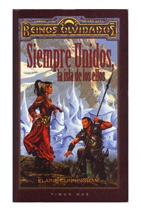 SIEMPRE UNIDOS, LA ISLA DE LOS ELFOS (VOLUMENES INDEPENDIENTES)